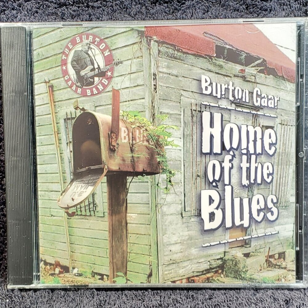 VINTAGE BURTON GARR...HOME OF THE BLUES...COMPACT DISC...2003